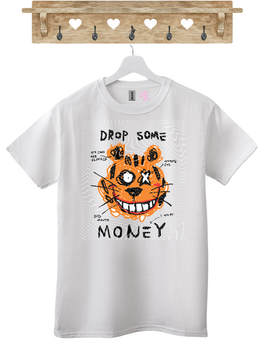 Drop Some Money T-Shirt